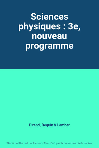 Sciences physiques 3e - physiques,