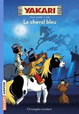 Yakari, Tome 04: Le cheval