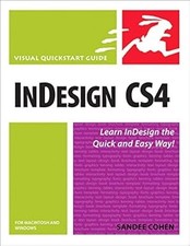 InDesign CS4 for Macintosh and Windows: Visual QuickStart Guide (Visual QuickSta