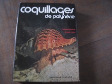 Bernard SALVAT/Claude RIVES: Coquillages de Polynésie. Delachaux et Niestlé