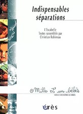 Indispensables séparations, L'Escabelle