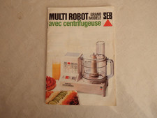 MODE D'EMPLOI MULTI ROBOT SEB GRAND MODELE avec Centrifugeuse  13 PAGES RECETTES