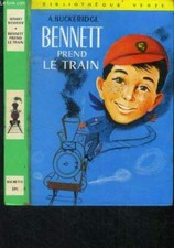 Bennett prend le train -