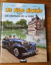 Les Pieds Nickelés visitent les Châteaux de la Loire - Moca - Allart - Forton -