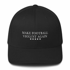 Make Football Violent Again Hat - Structured Twill Cap