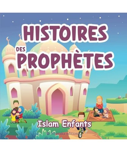 Histoires des prophètes islam - des,