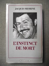 Jacques Mesrine L'INSTINCT DE