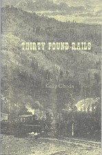 Thirty Pound Rails (Colorado)