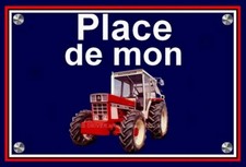 plaque  PLACE DE MON TRACTEUR IH MC CORMICK 844 SB 4-RM  ( idée cadeau )