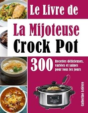 Le Livre de La Mijoteuse Crock
