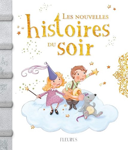 Les nouvelles histoires - , du