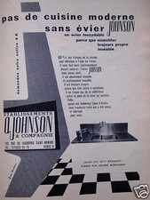 PUBLICITÉ PAS DE CUISINE MODERNE SANS ÉVIER JOHNSON - ADVERTISING