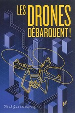 Les drones débarquent !, Paul