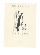 Du silence - Guillevic - Dessin de Catherine Bolle - 1995 - Tirage 750 ex - rare