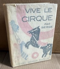 Vive le Cirque. Serge. 1930