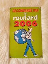PLAQUE ÉMAILLÉE RESTAURANT GUIDE DU ROUTARD 2006