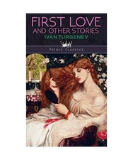 First Love And Other Stories