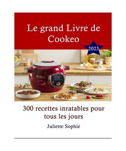 Grand livre cookeo 300 - le,