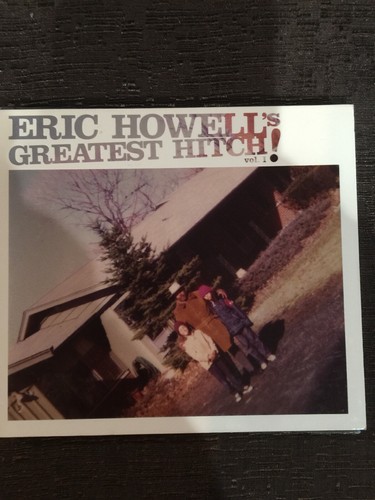 Eric howell greatest hitch - eric,
