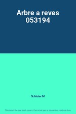 Arbre a reves 053194, Schluter M