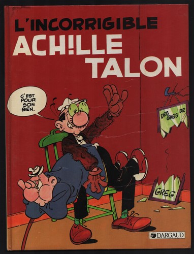 Achille talon incorrigible - talon,