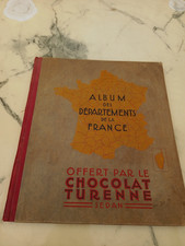 ANCIEN ALBUM COMPLET  DES  DEPARTEMENTS  DE LA FRANCE-CHOCOLAT    TURENNE-SEDAN