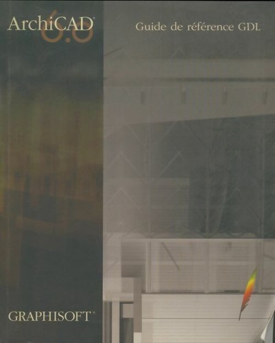 Archicad guide de - archicad, 6.