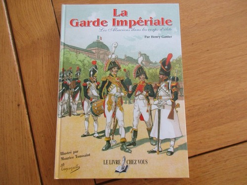 Garde imperiale les - la,