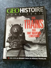 GEO HISTOIRE CES TRAINS qui