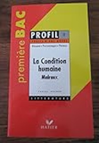 Condition humaine - la,