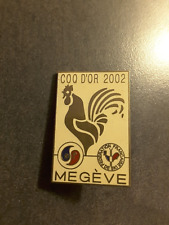 Insigne ski coq d'or 2002 Megève ESF FFS