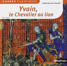 Yvain, le chevalier au lion - Chrétien de Troyes