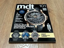 Magazine MDT Machines Du Temps N° 101 - Roger Dubuis Excalibur Monobalancier