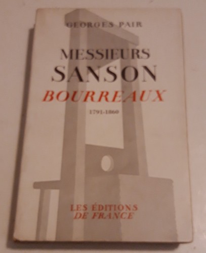 Messieurs sanson bourreaux - sanson,