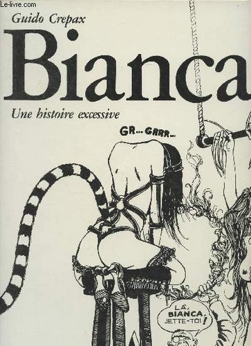 Bianca une histoire excessive - une,
