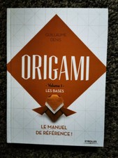  Origami - Volume 1, Les Bases - livre de Denis Guillaume 