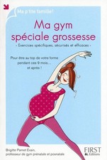 Ma gym spéciale grossesse - Parnet Evain, Brigitte