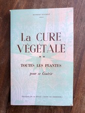 La cure végétale, toutes les