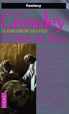 Le Parlement des fées, Tome 1