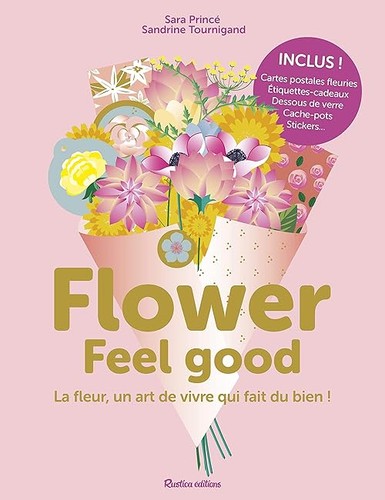 Flower feel good fleur - flower, good: