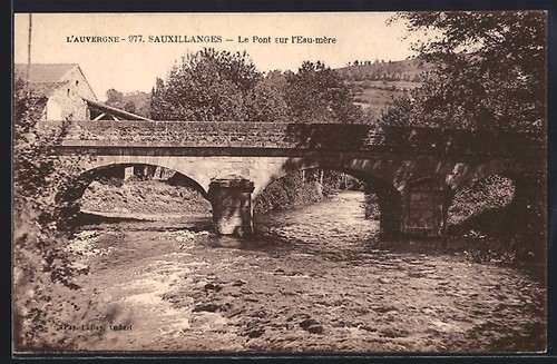 Cpa sauxillanges pont sur - le,