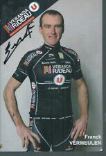  TDF-CYCLISME CP  AUTOGRAPHE  FRANCK VERMEULEN" team VERANDA RIDEAU  .