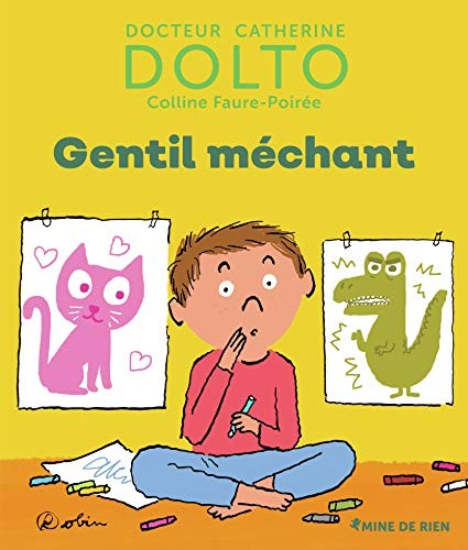 Gentil mechant dolto - mechant,