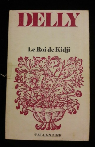 Roi kidji delly - le,