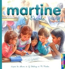 Martine à l'école - Gilbert