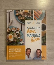 Mangez Bon, Mangez Bien Michel