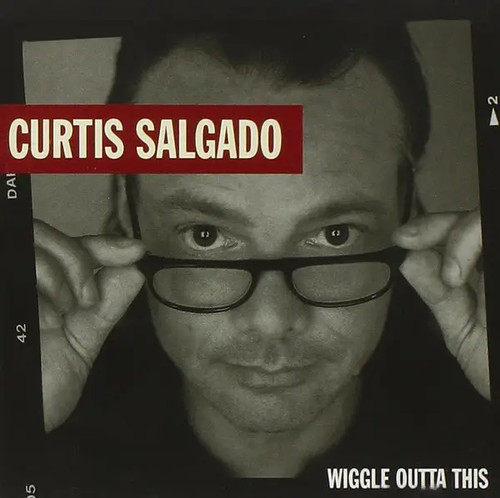 Curtis salgado wiggle outta - cd,