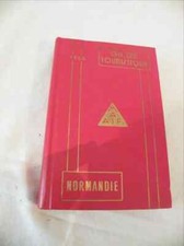 Guide touristique rouge MAAIF 1966 La Normandie - idem guide Michelin