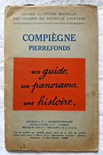 Guide Michelin Champs de Bataille 1914 - 1918 : Compiègne - Pierrefonds Guerre