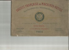 SOCIETE FRANCAISE DE MACHINES-OUTILS PARIS - 1907 / catalogue brochure